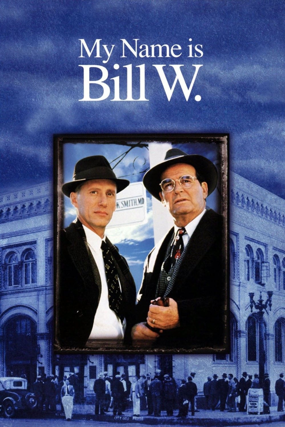 Постер My Name Is Bill W.
